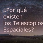 porque existen los telescopios espaciales tumb