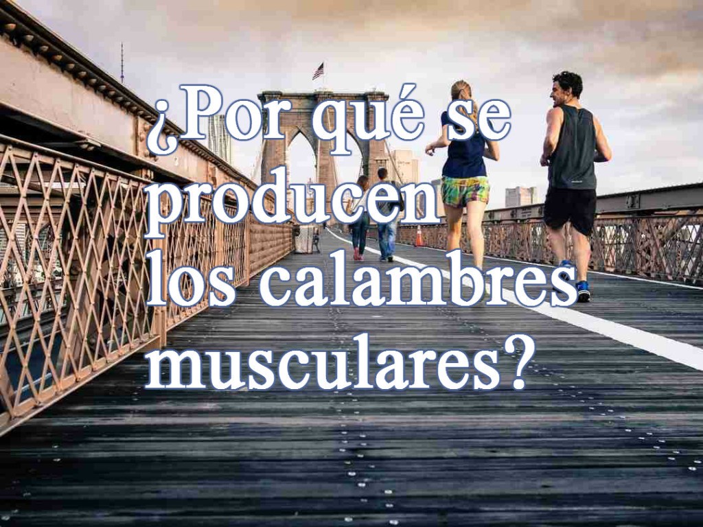 porque se producen los calambres musculares