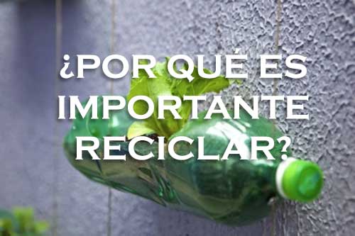 porque es importante reciclar